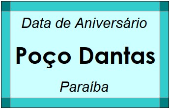 Data de Aniversário da Cidade Poço Dantas