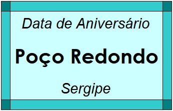 Data de Aniversário da Cidade Poço Redondo