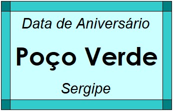 Data de Aniversário da Cidade Poço Verde