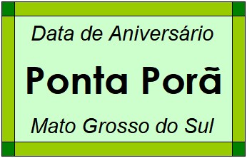 Data de Aniversário da Cidade Ponta Porã