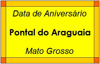 Data de Aniversário da Cidade Pontal do Araguaia