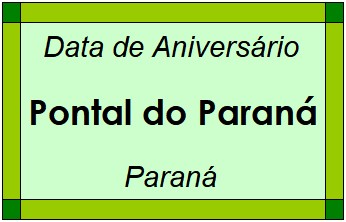 Data de Aniversário da Cidade Pontal do Paraná