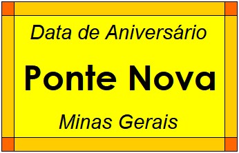 Data de Aniversário da Cidade Ponte Nova