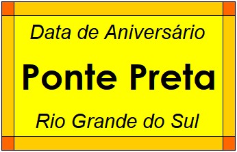 Data de Aniversário da Cidade Ponte Preta