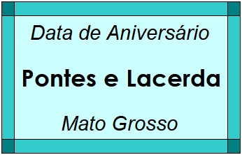 Data de Aniversário da Cidade Pontes e Lacerda