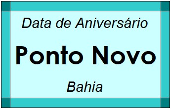 Data de Aniversário da Cidade Ponto Novo