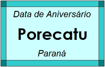 Data de Aniversário da Cidade Porecatu