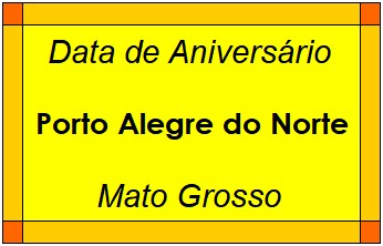 Data de Aniversário da Cidade Porto Alegre do Norte