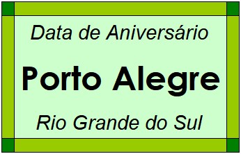 Data de Aniversário da Cidade Porto Alegre