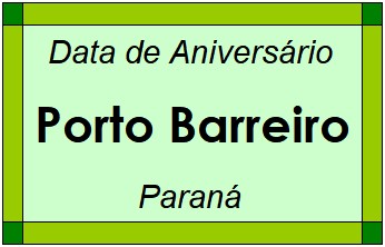 Data de Aniversário da Cidade Porto Barreiro