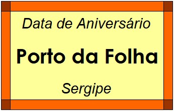 Data de Aniversário da Cidade Porto da Folha