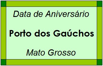 Data de Aniversário da Cidade Porto dos Gaúchos