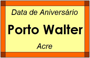 Data de Aniversário da Cidade Porto Walter