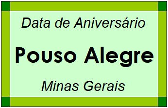 Data de Aniversário da Cidade Pouso Alegre