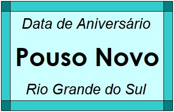 Data de Aniversário da Cidade Pouso Novo