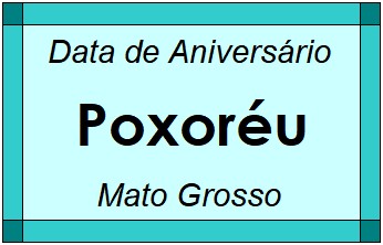 Data de Aniversário da Cidade Poxoréu