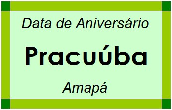 Data de Aniversário da Cidade Pracuúba