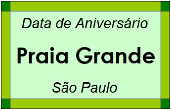 Data de Aniversário da Cidade Praia Grande