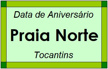 Data de Aniversário da Cidade Praia Norte