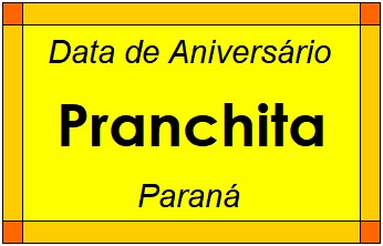 Data de Aniversário da Cidade Pranchita