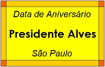 Data de Aniversário da Cidade Presidente Alves