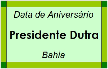 Data de Aniversário da Cidade Presidente Dutra