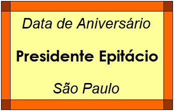 Data de Aniversário da Cidade Presidente Epitácio