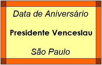 Data de Aniversário da Cidade Presidente Venceslau