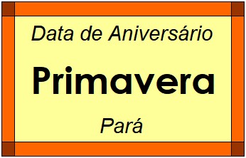 Data de Aniversário da Cidade Primavera