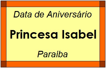 Data de Aniversário da Cidade Princesa Isabel