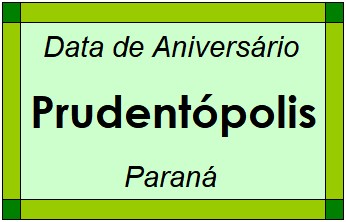 Data de Aniversário da Cidade Prudentópolis