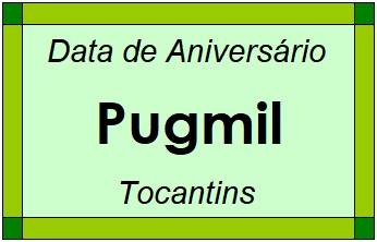 Data de Aniversário da Cidade Pugmil