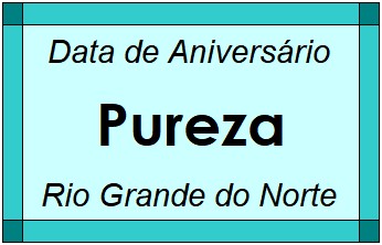 Data de Aniversário da Cidade Pureza