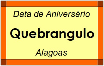 Data de Aniversário da Cidade Quebrangulo