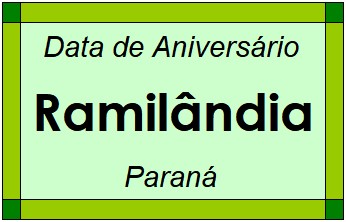 Data de Aniversário da Cidade Ramilândia