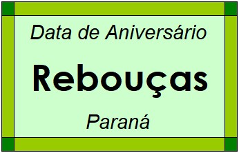 Data de Aniversário da Cidade Rebouças