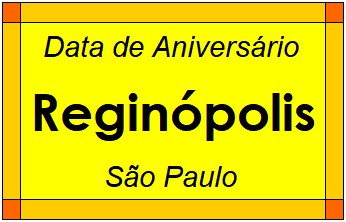 Data de Aniversário da Cidade Reginópolis