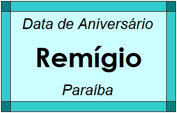 Data de Aniversário da Cidade Remígio