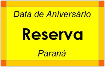 Data de Aniversário da Cidade Reserva