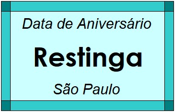 Data de Aniversário da Cidade Restinga