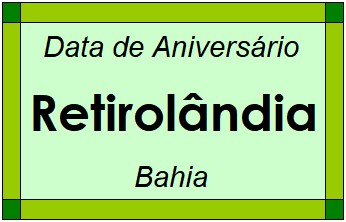 Data de Aniversário da Cidade Retirolândia