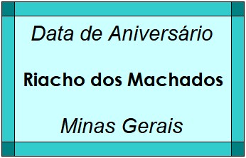 Data de Aniversário da Cidade Riacho dos Machados