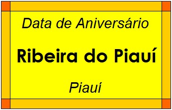 Data de Aniversário da Cidade Ribeira do Piauí