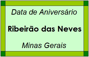 Data de Aniversário da Cidade Ribeirão das Neves