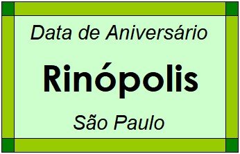 Data de Aniversário da Cidade Rinópolis