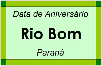 Data de Aniversário da Cidade Rio Bom