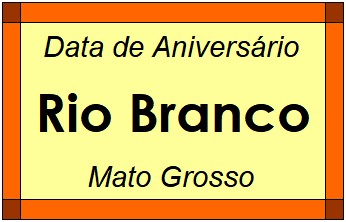 Data de Aniversário da Cidade Rio Branco