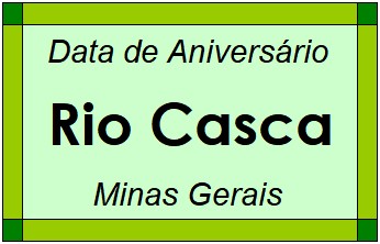 Data de Aniversário da Cidade Rio Casca