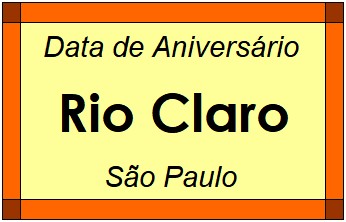 Data de Aniversário da Cidade Rio Claro