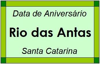 Data de Aniversário da Cidade Rio das Antas